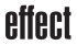 Effect